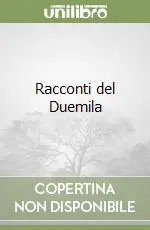 Racconti del Duemila Spedito Oggi