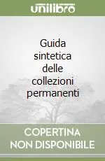 Guida sintetica delle collezioni permanenti (1)Generazione maestri storici. Generazione primo decennio. Generazione anni Dieci. Generazione anni Venti Promo Stagionale