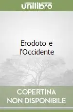 Erodoto e l‘Occidente Nuovo Arrivo