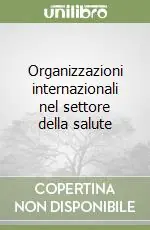 Organizzazioni internazionali nel settore della salute Sconto