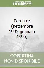 Partiture (settembre 1995-gennaio 1996) Nuova Collezione