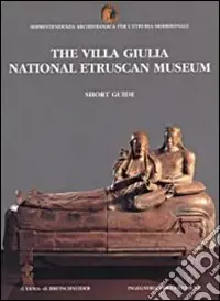Più Venduto The villa Giulia. National Etruscan museum. Short guide