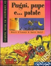 Ultimissimo Modello Pugni, pupe e... patate