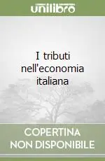Occasione Imperdibile I tributi nell‘economia italiana