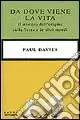 Bestseller Da dove viene la vita