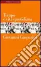Tempo e vita quotidiana Esclusivo