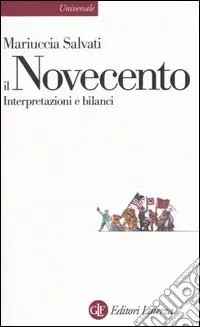 Reso Gratuito Il Novecento. Interpretazioni e bilanci