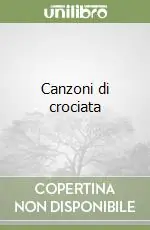 Occasione Canzoni di crociata