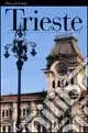 Trieste. Ediz. inglese Prezzo Di Fabbrica