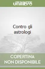 Solo Oggi Contro gli astrologi
