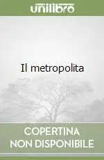 Il metropolita Must-Have