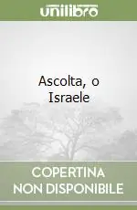 Ultimissimo Modello Ascolta, o Israele