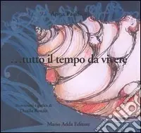 Prezzo Scontato Tutto il tempo da vivere