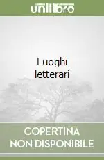 Luoghi letterari Offerta Limitata