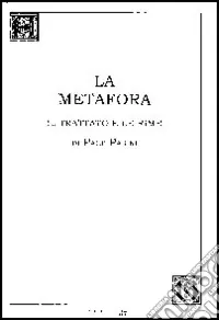 Occasione La Metafora. Il trattato e le rime