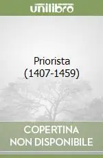 Di Tendenza Priorista (1407-1459)