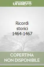 Vendita Finale Ricordi storici 1464-1467