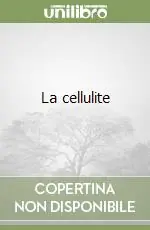 Offerta Lampo La cellulite