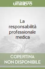Vendita Finale La responsabilità professionale medica