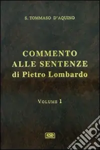 Promozione Commento alle Sentenze di Pietro Lombardo. Vol. 1