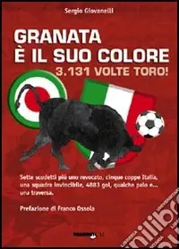 Direttamente Dal Produttore Granata è il suo colore. 3131 volte Toro