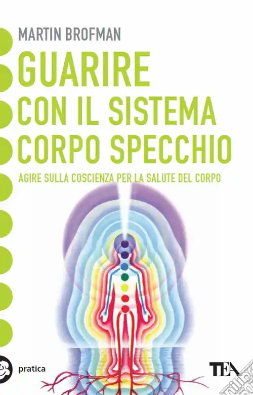 Guarire con il sistema corpo specchio Consegna Rapida