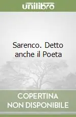 A Buon Prezzo Sarenco. Detto anche il Poeta