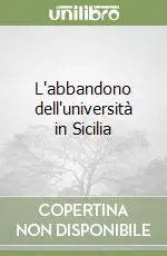 Compra Oggi Stesso L‘abbandono dell‘università in Sicilia