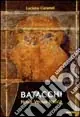 Batacchi, nova venus italica. Ediz. italiana e inglese Pagamento Sicuro