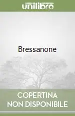 Bressanone Esclusivo