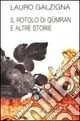 Ultime Pezzi Il rotolo di Qumran e altre storie