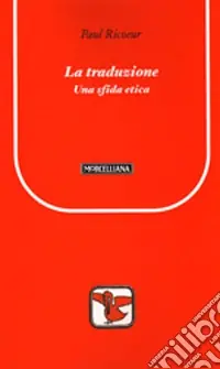 Miglior Prezzo La traduzione tra etica ed ermeneutica