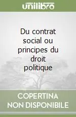 Prezzo Di Fabbrica Du contrat social ou principes du droit politique