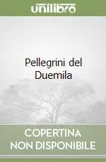 Pellegrini del Duemila Esclusivo