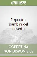 Promozione Esclusiva I quattro bambini del deserto