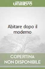 A Buon Prezzo Abitare dopo il moderno