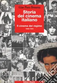 Storia del cinema italiano. Vol. 2 Il cinema del regime 1929-1945 Miglior Prezzo
