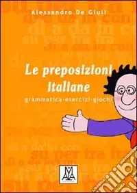 Ordina Subito Le preposizioni italiane
