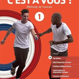 C‘est a vous. Mèthode de français. Livre de l‘élève et Cahier. Con strumenti. Per le Scuole superiori. Con e-book. Con espansione online vol. 1 Promo Stagionale