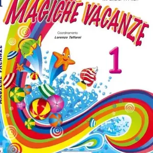 Occasione Magiche vacanze. Con narrativa. Per la Scuola elementare vol. 1