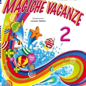Magiche vacanze. Con narrativa. Per la Scuola elementare vol. 2 Miglior Prezzo