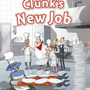 Clunk‘s new job. Oxford read and imagine. Level 2. Con audio pack. Con espansione online Spedizione Espresso