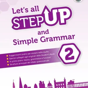 Step up let‘s all. Per la Scuola media. Con espansione online vol. 2 Ordina Subito