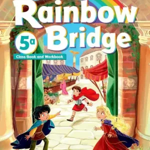 Ultima Occasione Rainbow bridge. Workbook e Cb. Con Hub kids. Per la Scuola elementare. Con ebook. Con espansione online vol. 5