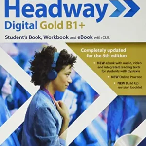 Ultimissimo Modello Headway digital gold B1+. Student‘s book & Workbook. Per le Scuole superiori. Con ebook. Con CD-Audio