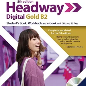 Headway digital gold B2. Student‘s book-Workbook. Without key. Con espansione online Professionale