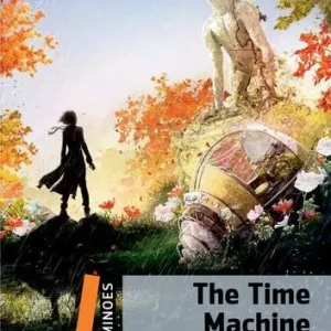 Acquista Ora The time machine. Dominoes. Livello 2. Con audio pack