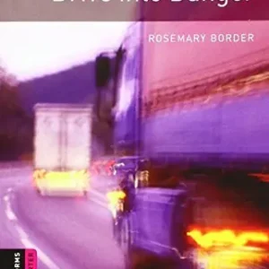 Drive into danger. Oxford bookworms library starters. Con CD Audio formato MP3. Con espansione online Prezzo Conveniente