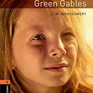 Anne of green gables. Oxford Bookworms Library. Level 2. Con espansione online. Con File audio per il download Ordina Subito