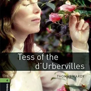 Tess of Dubervilles. Oxford bookworms library. Livello 6. Con CD Audio formato MP3. Con espansione online Ultimissimo Modello